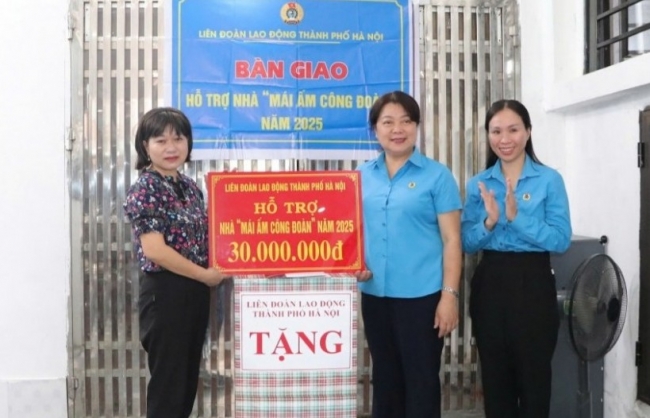 Hỗ trợ “Mái ấm Công đoàn” cho đoàn viên Công đoàn huyện Chương Mỹ