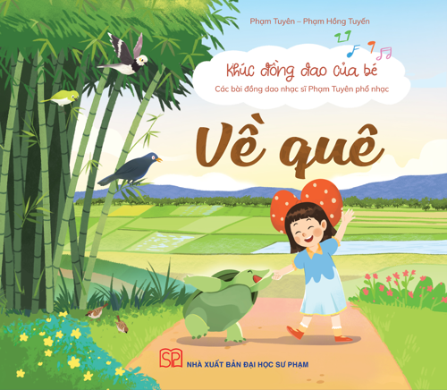 Hiệp sĩ Dế mèn Phạm Tuyên với những tác phẩm âm nhạc vượt thời gian