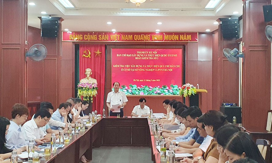 Đoàn kiểm tra số 2 của Ban Chỉ đạo xây dựng và thực hiện Quy chế dân chủ ở cơ sở TP Hà Nội làm việc với Sở Nông nghiệp và Phát triển nông thôn Hà Nội ngày 21/9/2022