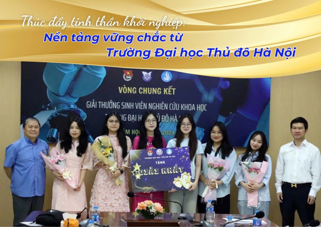 Thúc đẩy tinh thần khởi nghiệp: Nền tảng vững chắc từ Đại học Thủ đô