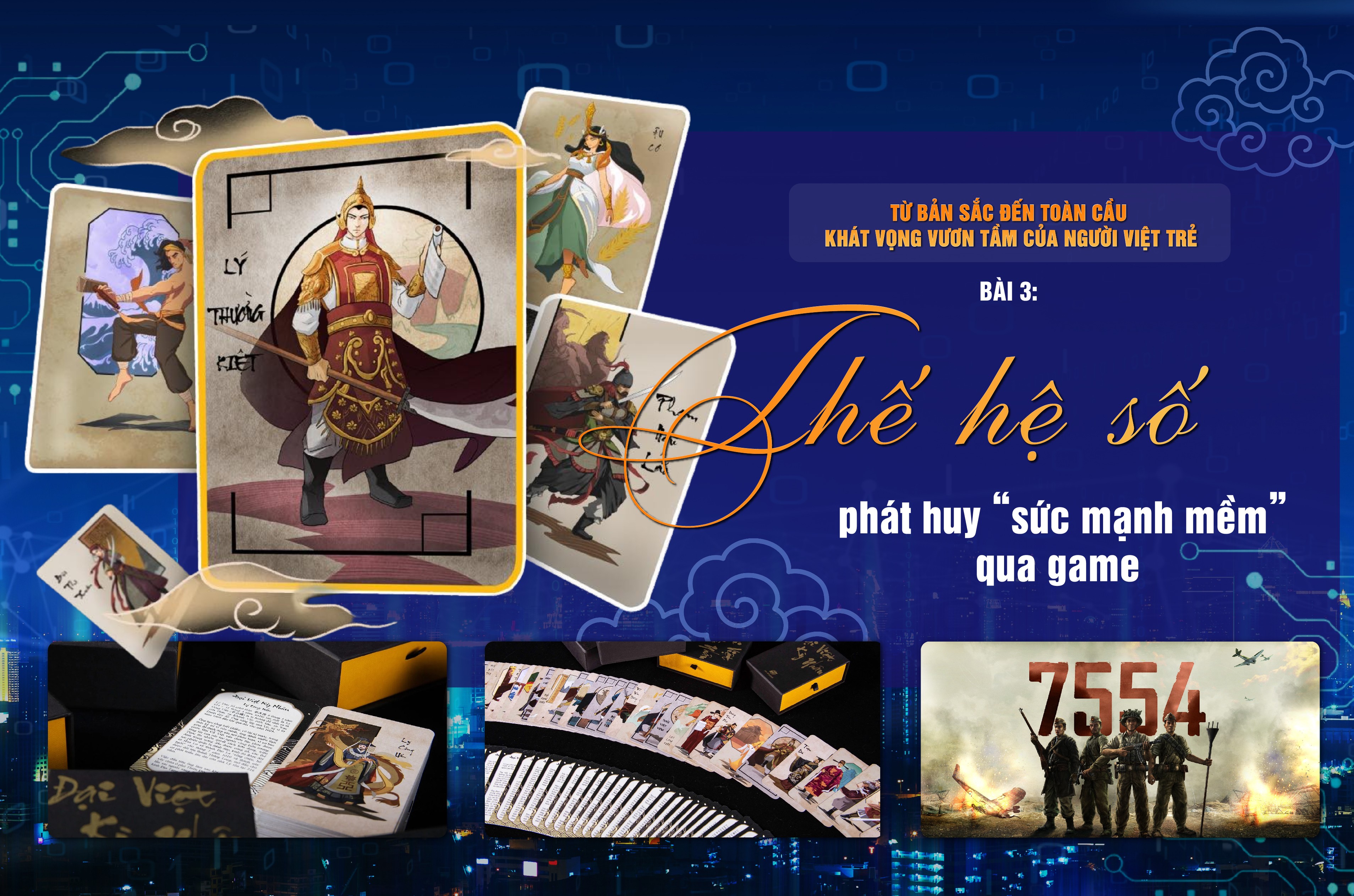 Bài 3: Thế hệ số phát huy sức mạnh mềm qua game