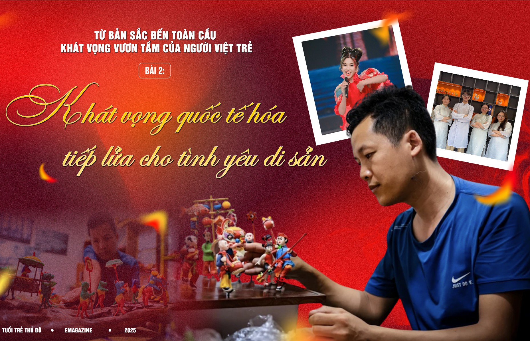 Bài 2: Khát vọng quốc tế hoá tiếp lửa cho tình yêu di sản