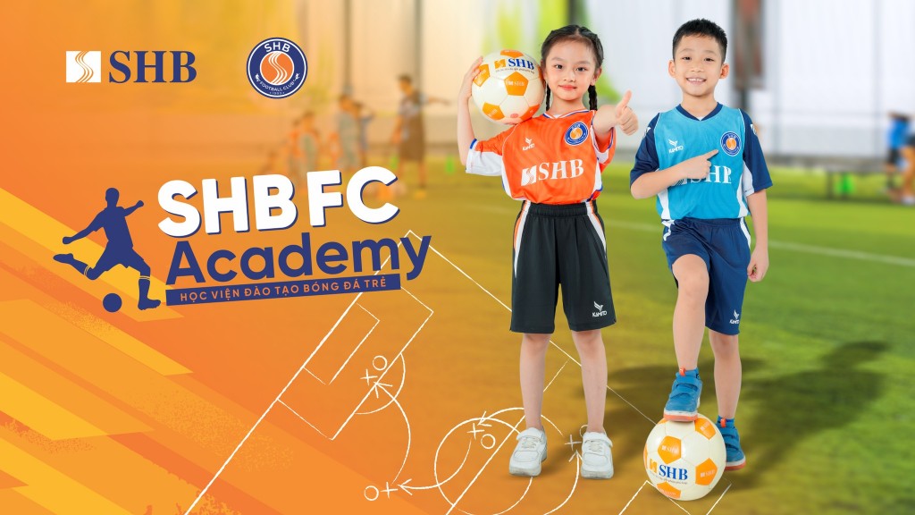 Chương trình đào tạo bóng đá trẻ SHB FC Academy - món quà ý nghĩa cho thiếu nhi