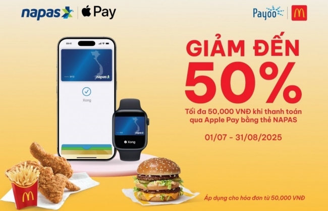 Thanh toán NAPAS, Apple Pay, tận hưởng ưu đãi 50% từ McDonald