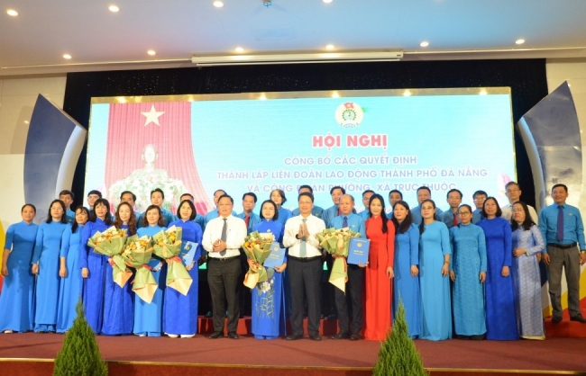 Đà Nẵng công bố quyết định thành lập 24 Công đoàn xã, phường