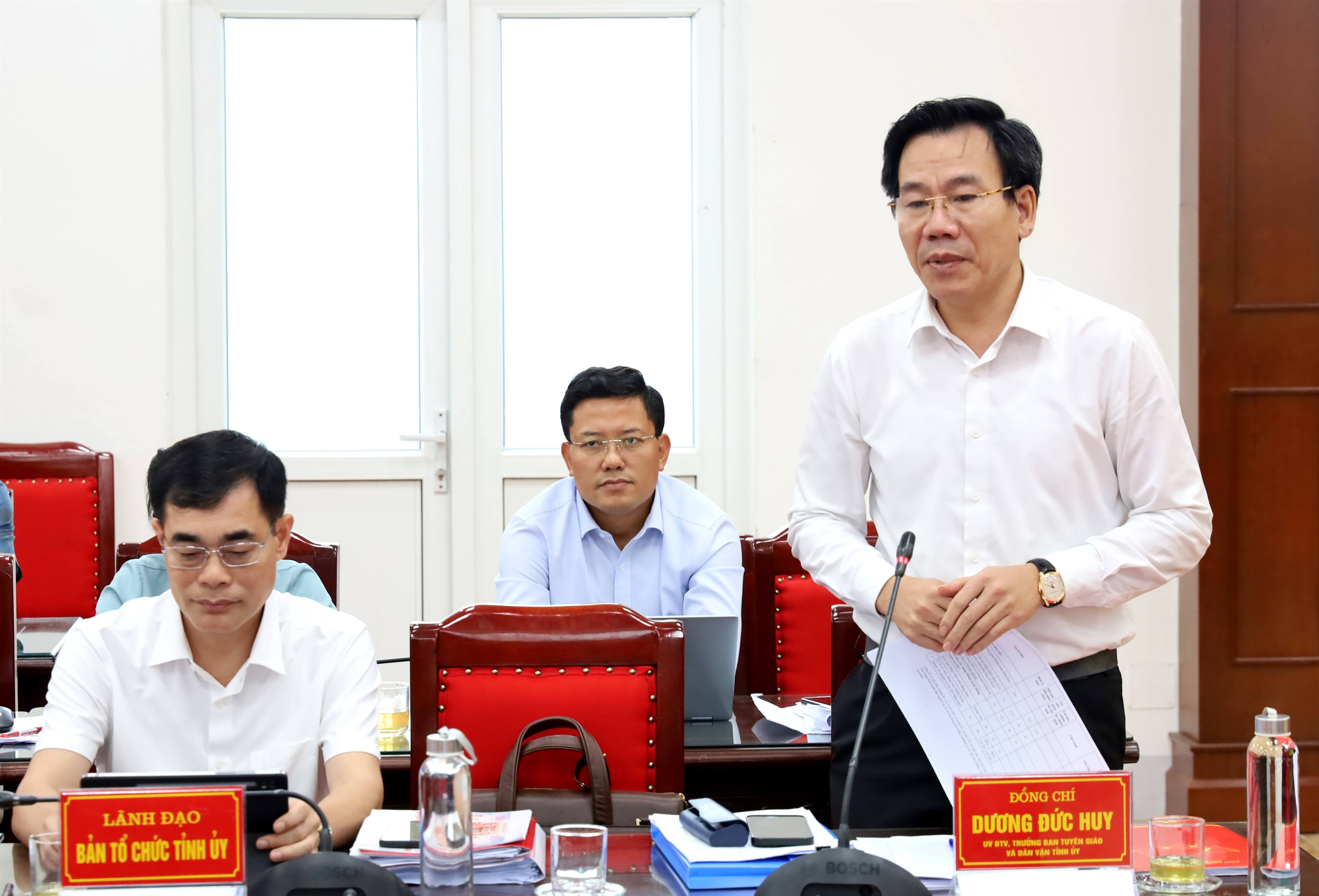 Đồng chí Dương Đức Huy - Ủy viên Ban Thường vụ Tỉnh ủy, Trưởng Ban Tuyên giáo và Dân vận Tỉnh ủy phát biểu tại buổi làm việc