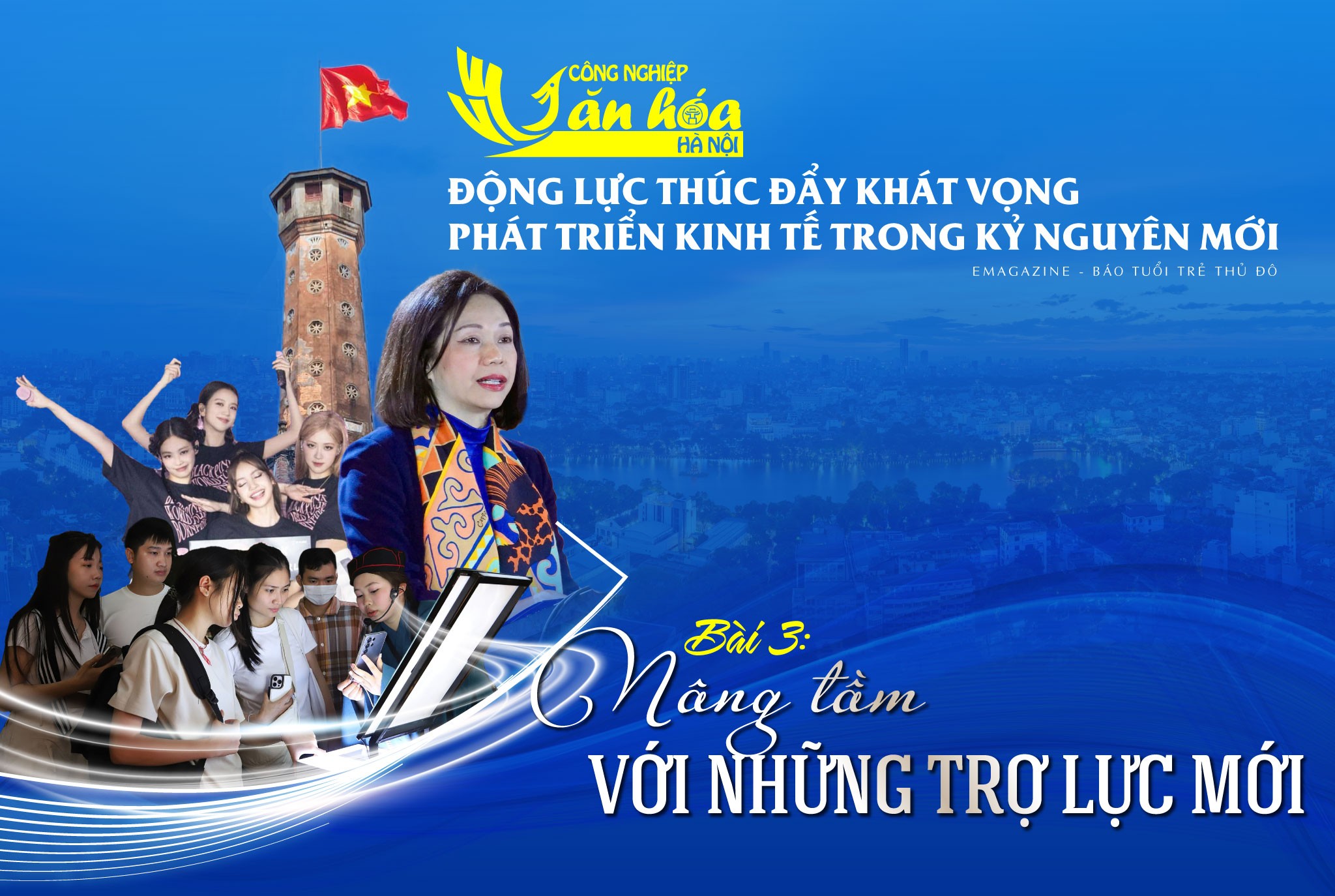 Bài 3: Nâng tầm với những trợ lực mới