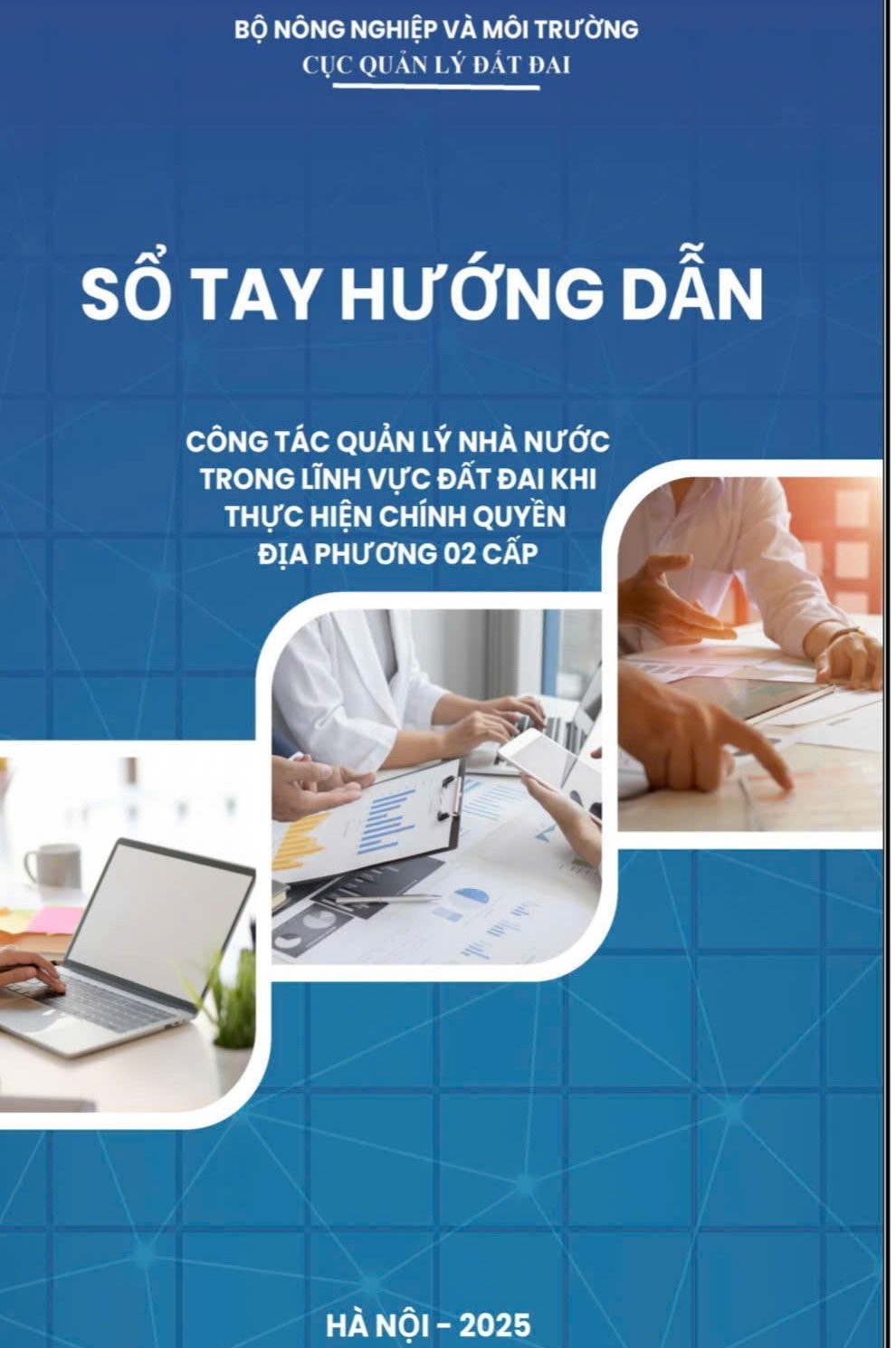 Bộ NN&amp;MT ban hành sổ tay hướng dẫn công tác quản lý đất đai khi thực hiện chính quyền 2 cấp