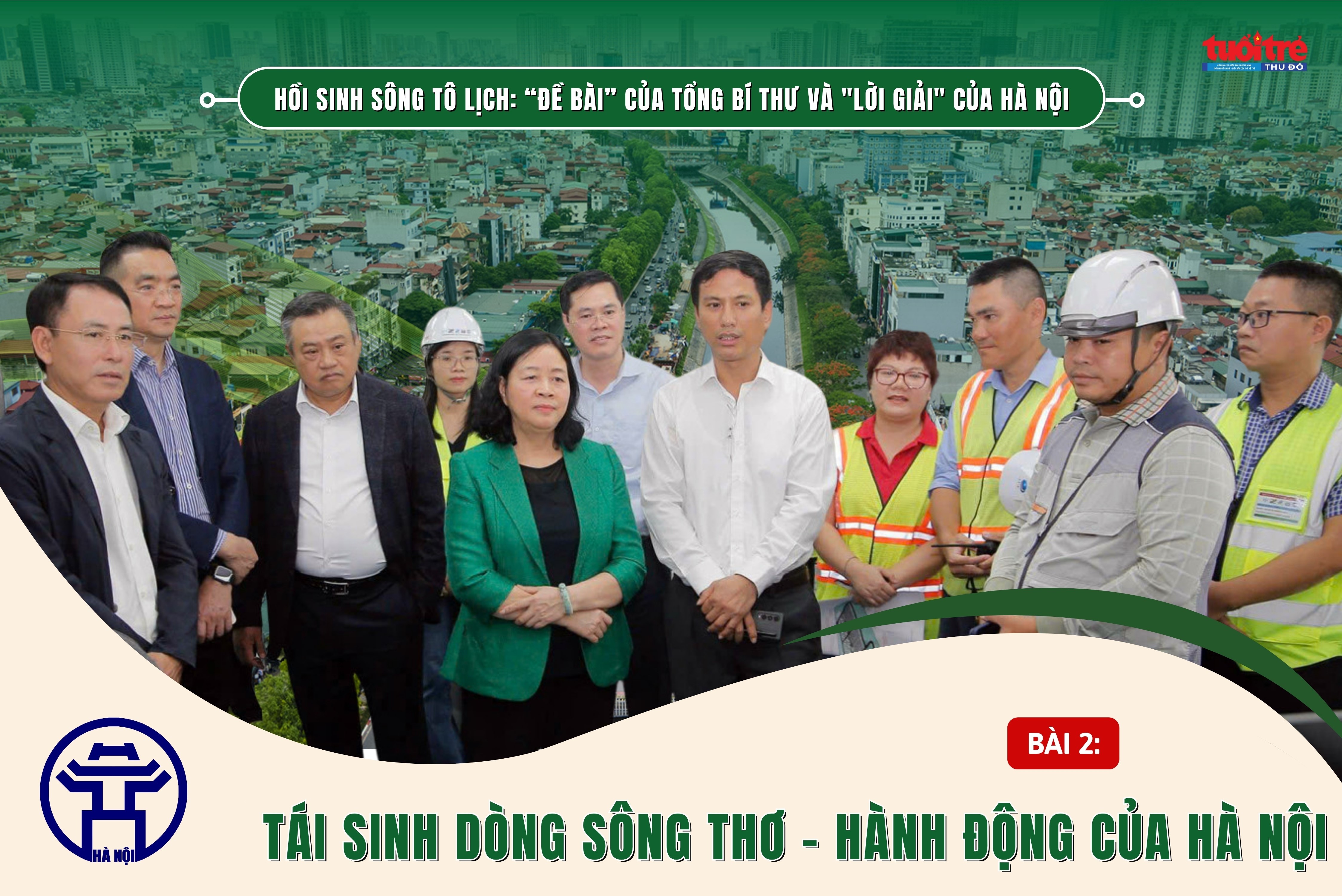 Bài 2: Tái sinh một biểu tượng - Hành động của Hà Nội