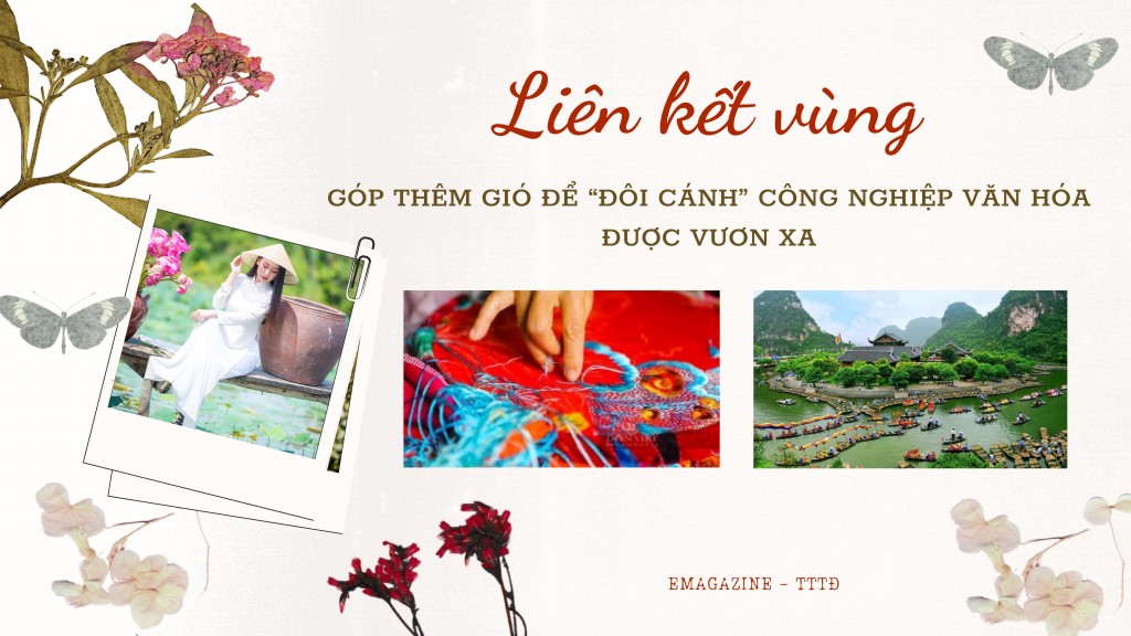 Bài 1: Chìa khóa chiến lược để công nghiệp văn hóa vùng bứt phá
