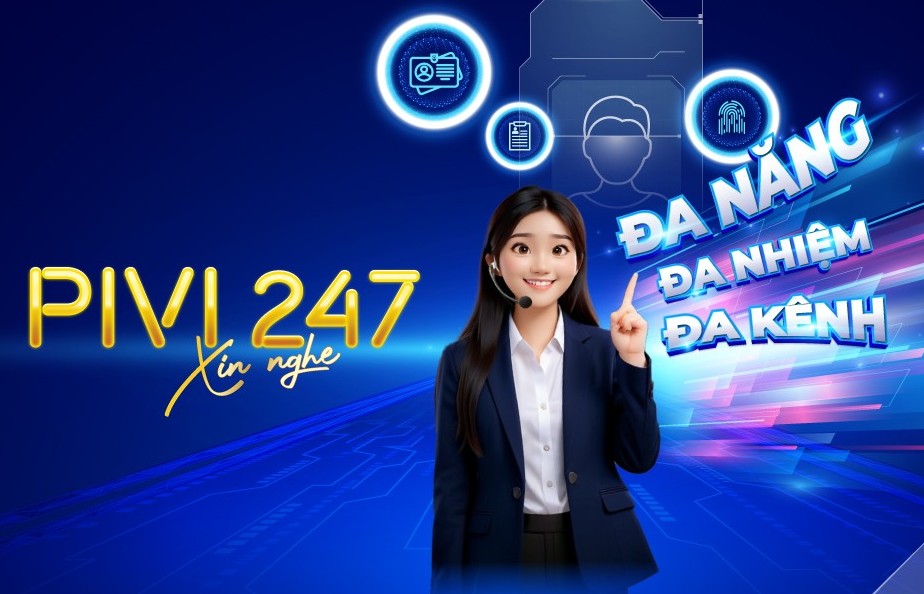Trợ lý PiVi 247 - hiện thực hóa sứ mệnh “Ngân hàng không khoảng cách"