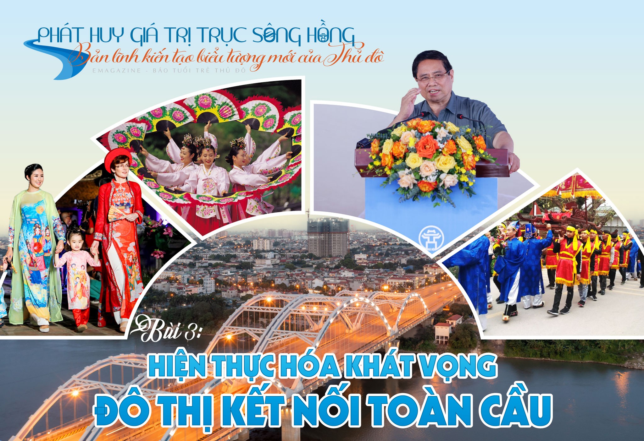 Bài 3: Hiện thực hóa khát vọng đô thị kết nối toàn cầu
