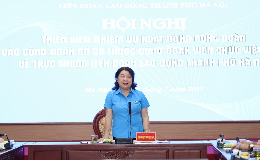 Phó Chủ tịch LĐLĐ thành phố Hà Nội Nguyễn Thị Thu Thủy phát biểu tại hội nghị