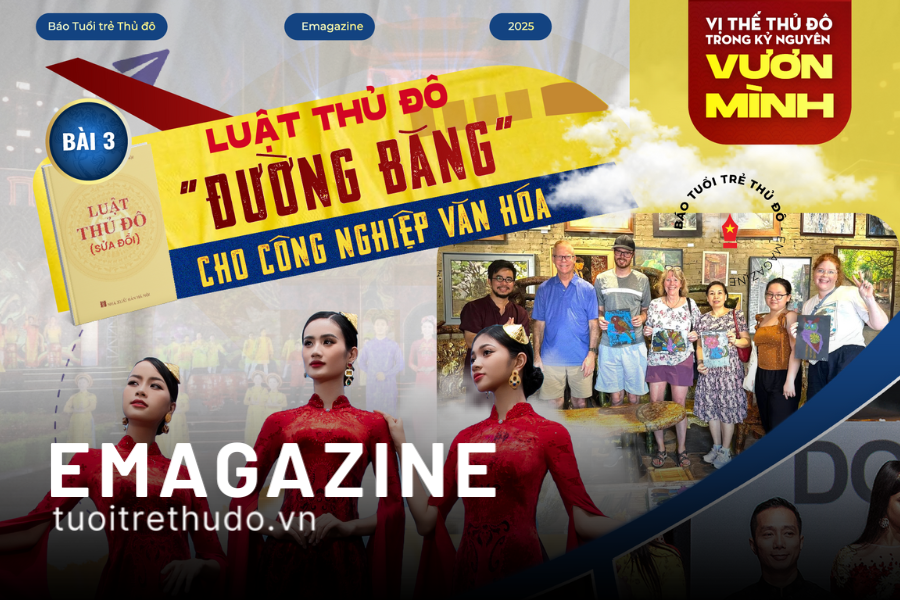 Bài 3: Luật Thủ đô 2024 - "đường băng" cho công nghiệp văn hóa