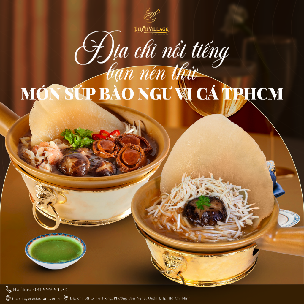 Địa chỉ nổi tiếng bạn nên thử món súp bào ngư vi cá TP HCM