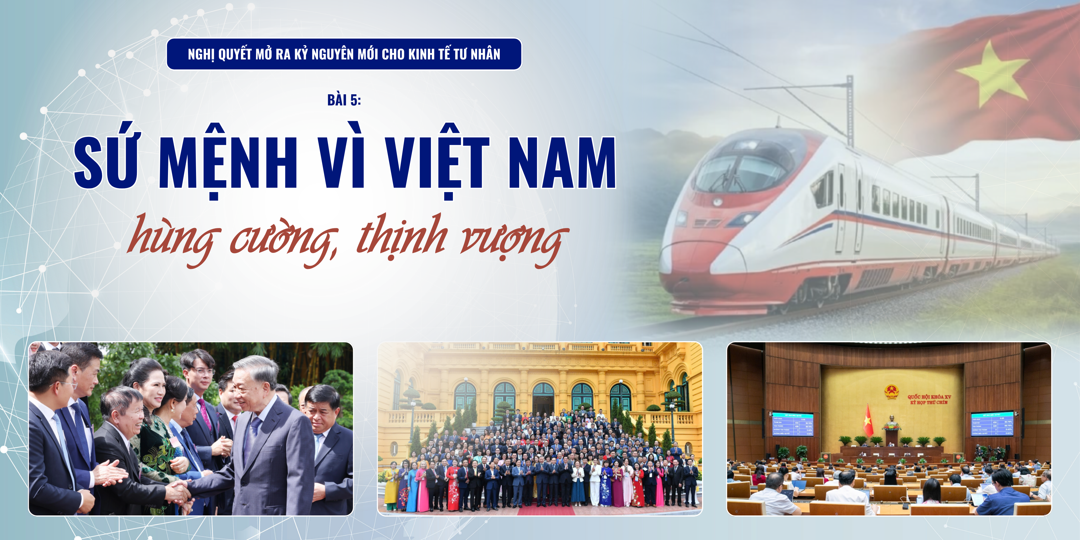 Bài 5: Sứ mệnh vì Việt Nam hùng cường, thịnh vượng