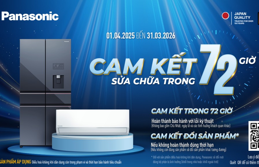 Panasonic nâng cao trải nghiệm dịch vụ hậu mãi với cam kết bảo hành trong vòng 72 giờ