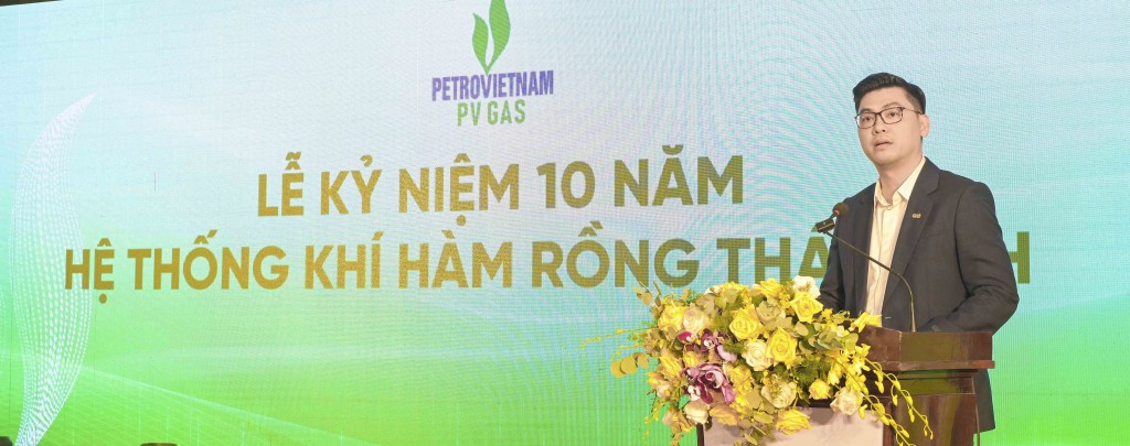Ông Nguyễn Phúc Tuệ - Phó Tổng Giám đốc PV GAS gửi lời tri ân tới các khách hàng và đối tác đã đồng hành cùng PV GAS suốt 10 năm qua
