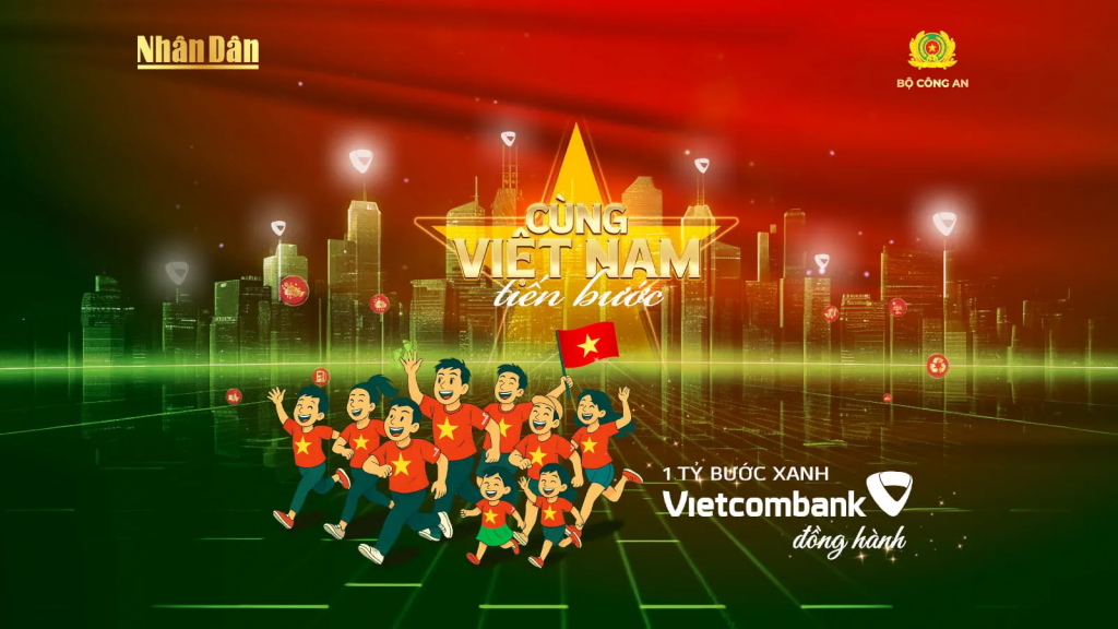 Vietcombank đồng hành “Cùng Việt Nam tiến bước - 1 tỷ bước chân tiến vào kỷ nguyên mới”