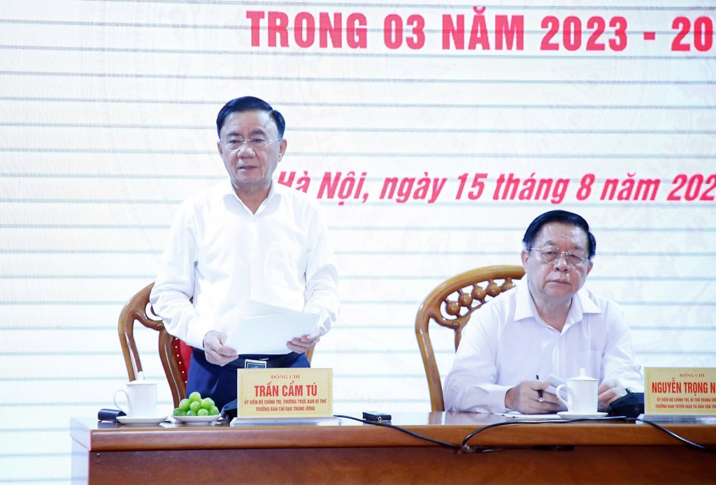 Ủy viên Bộ Chính trị, Thường trực Ban Bí thư Trần Cẩm Tú - Trưởng Ban Chỉ đạo kết luận tại cuộc họp