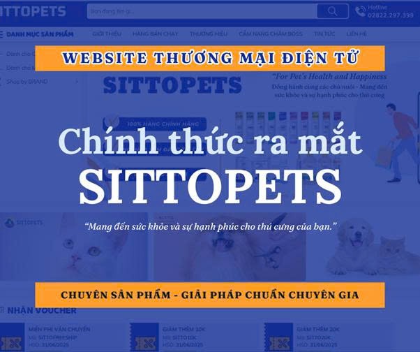 Sittopets.com ra mắt nền tảng thương mại điện tử dành cho thú cưng tại Việt Nam