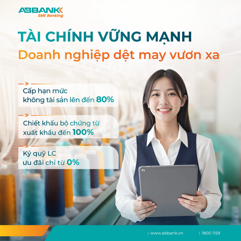 ABBANK “may đo” giải pháp tài chính cho doanh nghiệp may mặc Việt Nam ABBANK “may đo” giải pháp tài chính cho doanh nghiệp may mặc Việt Nam