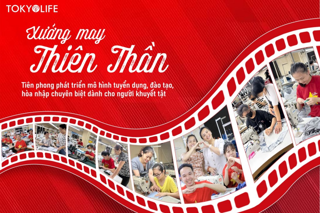 TokyoLife chính thức mở lớp đào tạo nghề may miễn phí cho người khuyết tật – Dự án Thiên Thần viết tiếp hành trình nhân ái.
