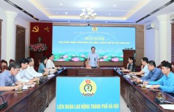 LĐLĐ Hà Nội họp Ban Chấp hành, chuẩn bị Đại hội Công đoàn