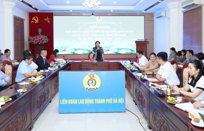 Khẩn trương triển khai tổ chức Đại hội Công đoàn cấp cơ sở