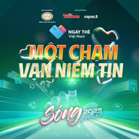 NAPAS tặng vé miễn phí đêm nhạc Chạm Việt Nam tại Sóng Festival