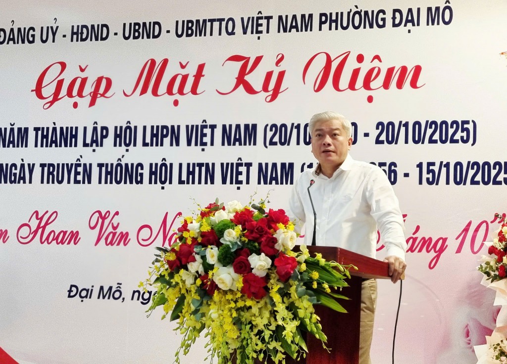 Bí thư Đảng ủy, Chủ tịch HĐND phường Đại Mỗ Mai Trọng Thái phát biểu chúc mừng Hội Liên hiệp Phụ nữ và Hội Liên hiệp Thanh niên phường