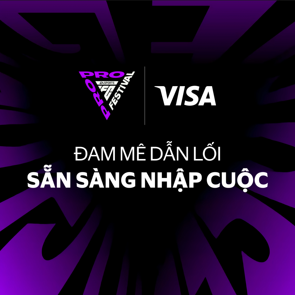 Visa đồng hành cùng EA Sports mang tới FC Pro Festival lần đầu tiên tại Việt Nam