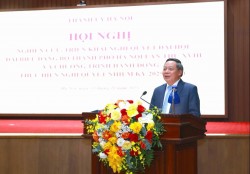 Quyết tâm tháo gỡ điểm nghẽn, hướng tới Thủ đô hiện đại, văn minh, hạnh phúc