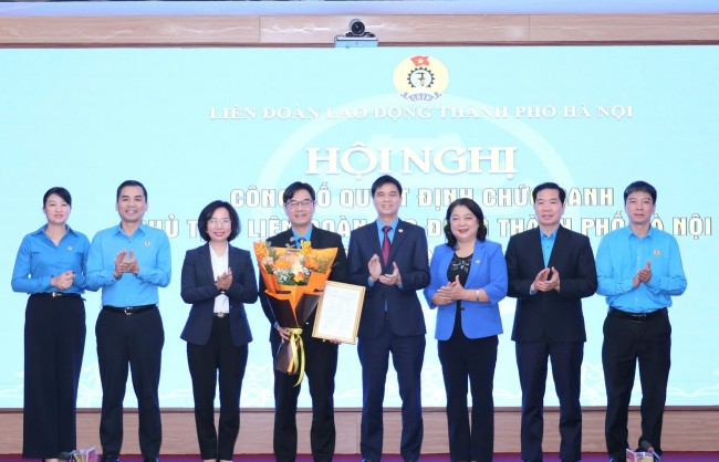 Đồng chí Nguyễn Văn Thắng giữ chức Chủ tịch LĐLĐ thành phố Hà Nội