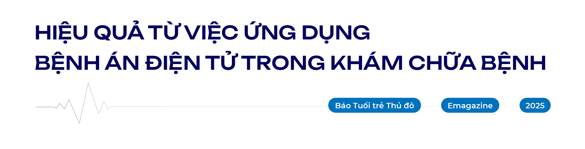 Y tế Thủ đô: Tăng tốc chuyển đổi số, triểnkhai bệnh án điệntử đồngbộ