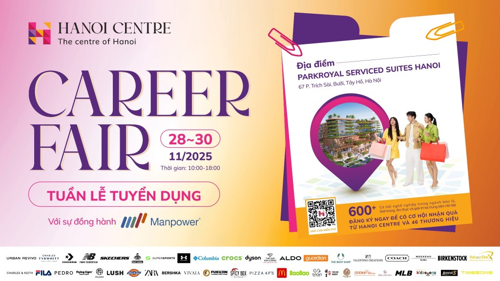 Tuần lễ Tuyển dụng Hanoi Centre 2025: Khởi đầu sự nghiệp tại trái tim Thủ đô