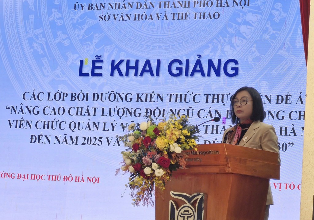 Trưởng phòng Tổ chức – Pháp chế, Sở VH&TT Hà Nội Nguyễn Thị Minh Hạnh đã công bố Quyết định tổ chức các lớp bồi dưỡng