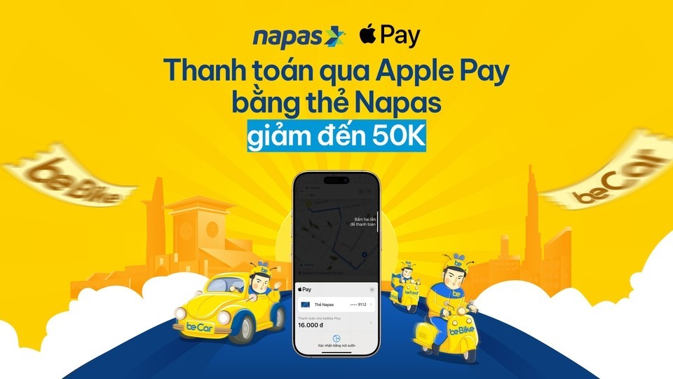 Vi vu BE nhận ưu đãi hấp dẫn khi thanh toán bằng NAPAS Apple Pay
