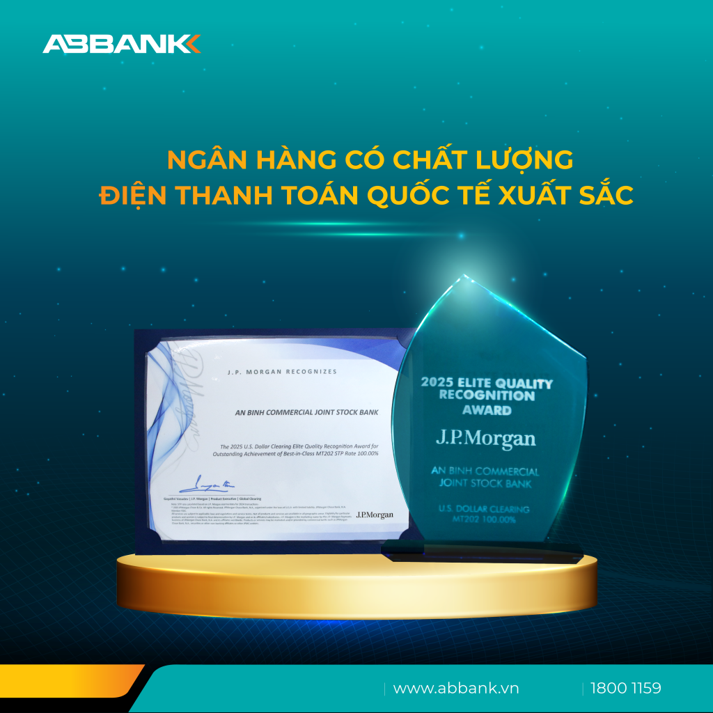 ABBANK được J.P. Morgan vinh danh chất lượng điện thanh toán quốc tế xuất sắc 2 năm liên tiếp ABBANK được J.P. Morgan vinh danh chất lượng điện thanh toán quốc tế xuất sắc 2 năm liên tiếp