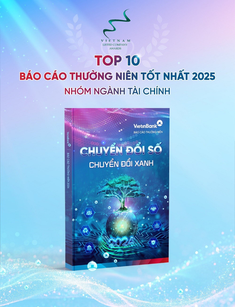 Báo cáo thường niên của VietinBank với chủ đề “Chuyển đổi số - Chuyển đổi xanh” Báo cáo thường niên của VietinBank với chủ đề “Chuyển đổi số - Chuyển đổi xanh”