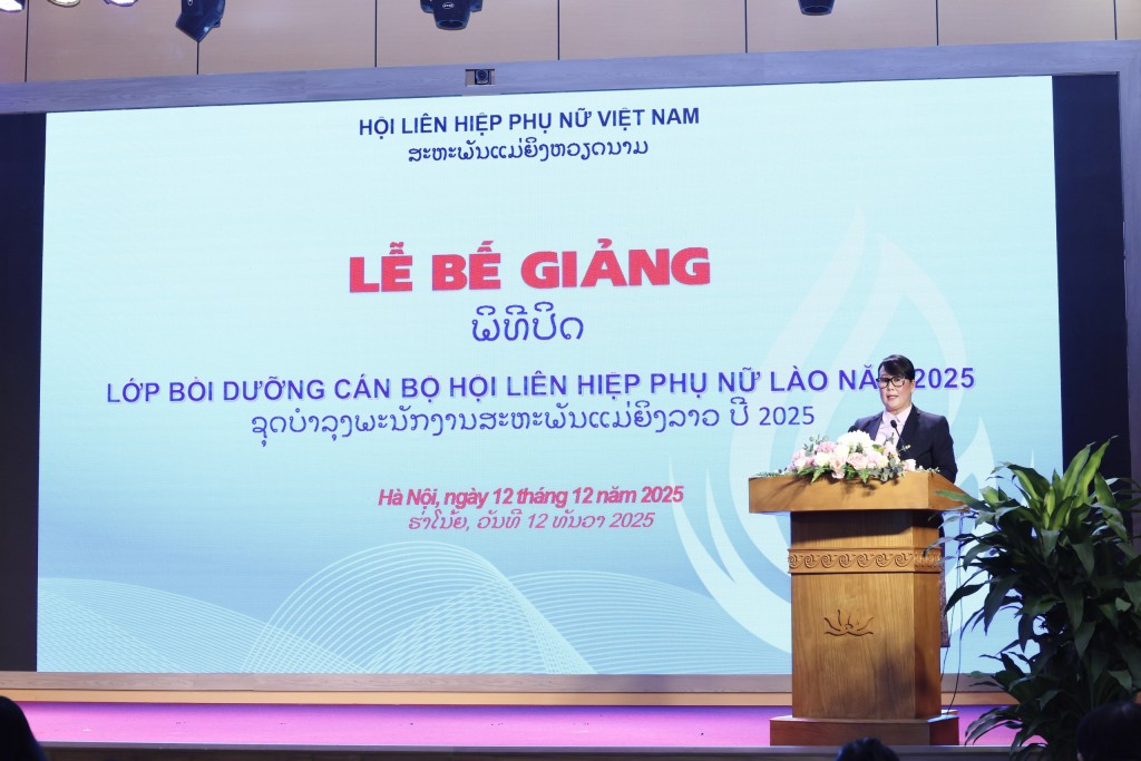 Bế giảng lớp bồi dưỡng cán bộ Hội Liên hiệp phụ nữ Lào năm 2025 Bế giảng lớp bồi dưỡng cán bộ Hội Liên hiệp phụ nữ Lào năm 2025
