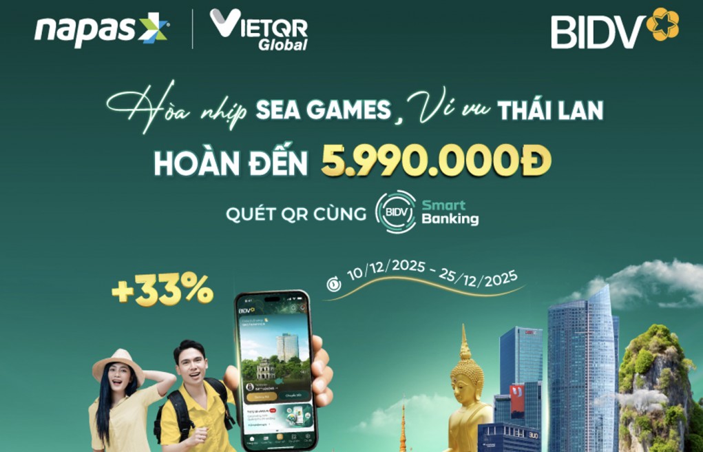 Đến Thái Lan, quét QR tận hưởng ưu đãi hấp dẫn từ NAPAS VÀ BIDV
