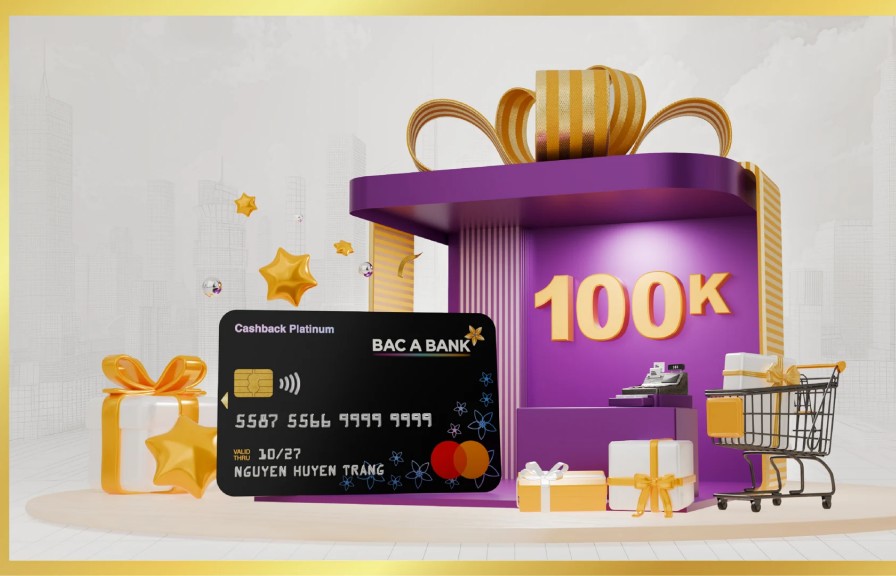 BAC A BANK ưu đãi hoàn tiền cho khách hàng mở mới thẻ tín dụng
