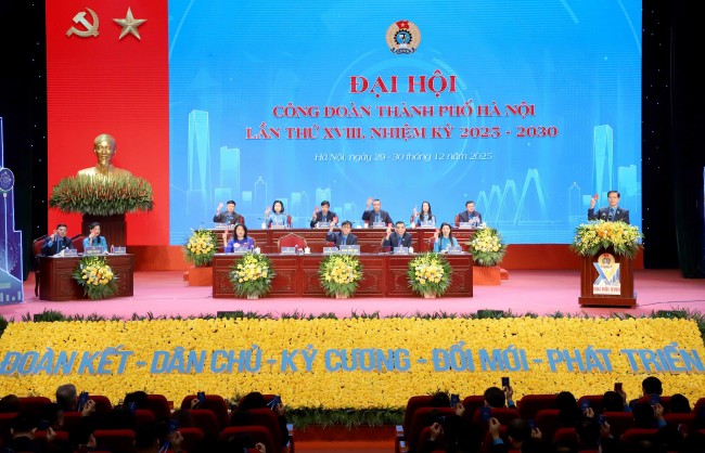548 đại biểu dự Đại hội Công đoàn TP Hà Nội lần thứ XVIII