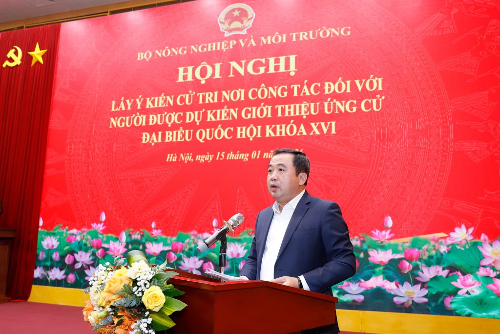 Giới thiệu Bộ trưởng Bộ Nông nghiệp và Môi trường Trần Đức Thắng tham gia ứng cử Đại biểu Quốc hội khoá XVI
