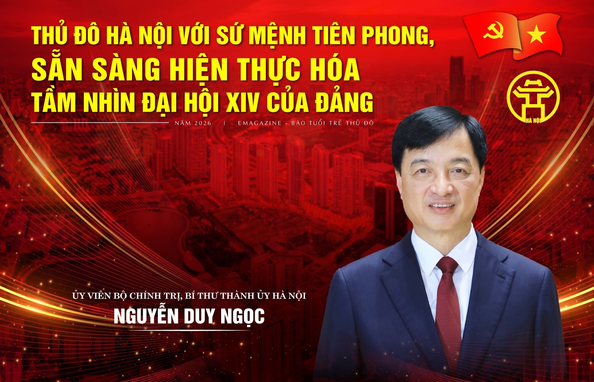 Thủ đô Hà Nội với sứ mệnh tiên phong, sẵn sàng hiện thực hóa tầm nhìn Đại hội XIV của Đảng