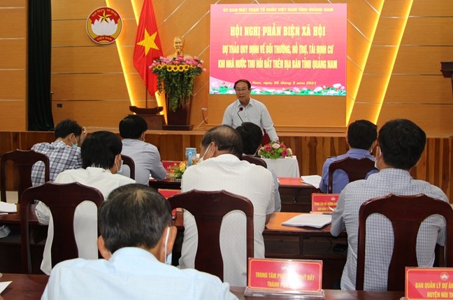Ủy ban MTTQ Việt Nam tỉnh Quảng Nam tổ chức hội nghị phản biện xã hội đối với Dự thảo quy định về bồi thường, hỗ trợ, tái định cư khi Nhà nước thu hồi đất trên địa bàn tỉnh
