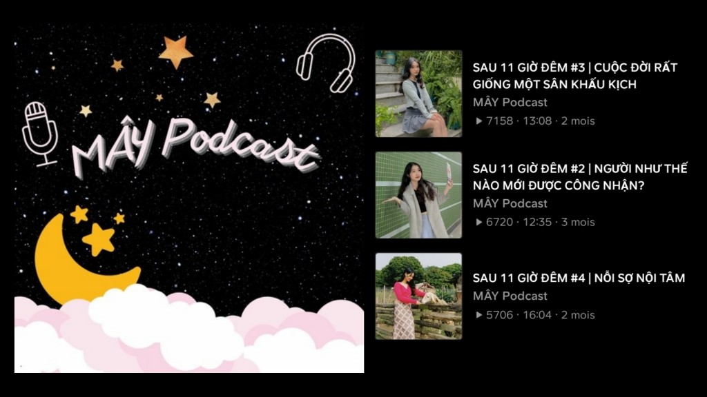 Mây Podcast là những chia sẻ những câu chuyện nhỏ trong cuộc sống hằng ngày, những tâm sự giúp các bạn trẻ chữa lành những vết thương lòng và truyền cảm hứng sống tích cực