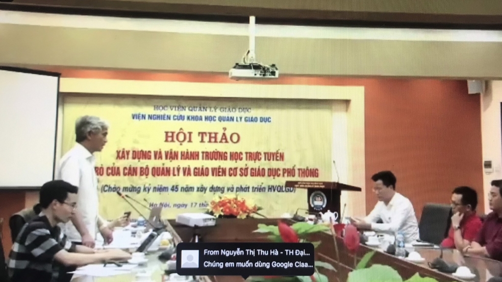 Hội thảo “Xây dựng và vận hành trường học trực tuyến – Vai trò của cán bộ quản lý và giáo viên cơ sở giáo dục phổ thông” trên nền tảng online