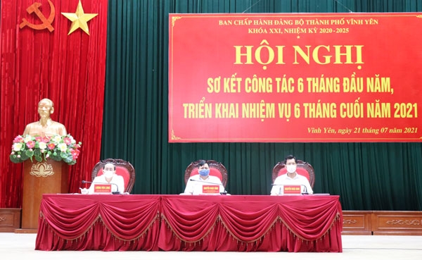 Thành ủy Vĩnh Yên tổ chức hội nghị sơ kết công tác 6 tháng đầu năm, triển khai nhiệm vụ 6 tháng cuối năm 2021.